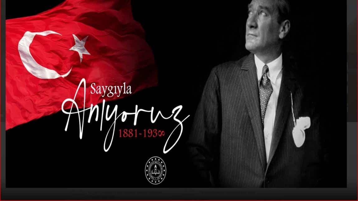10 Kasım Atatürk'ü Anma Mesajı 
