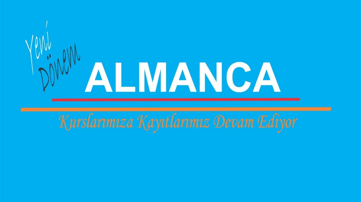 Yeni Dönem Almanca Kurslarımıza Kayıtlarımız Devam Ediyor