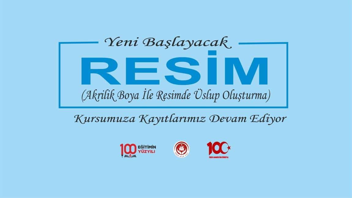 Yeni Başlayacak Resim Kursumuza Kayıtlarımız Devam Ediyor