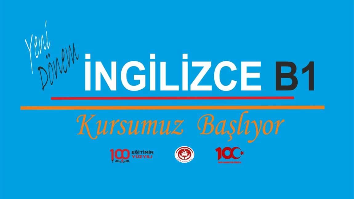 İngilizce B1 Kursumuz Başlıyor